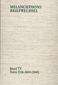 Melanchthons Briefwechsel / Band T 9: Texte 2336-2