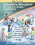 Adventure Education for the Classroom Community