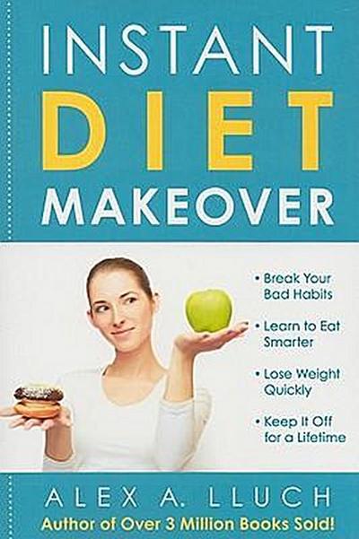 Instant Diet Makeover