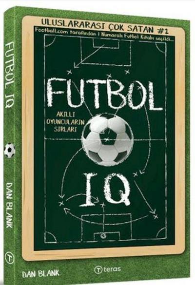 Futbol IQ Akilli Oyuncularin Sirlari