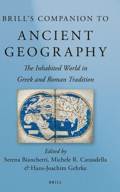 Brill’s Companion to Ancient Geography