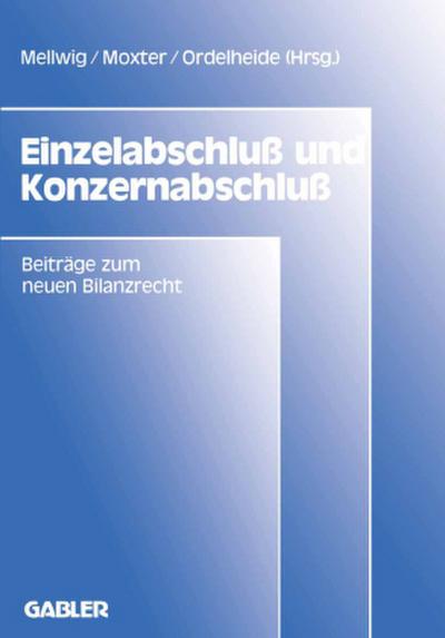 Einzelabschluß und Konzernabschluß