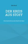 Der Kreis aus Stoff