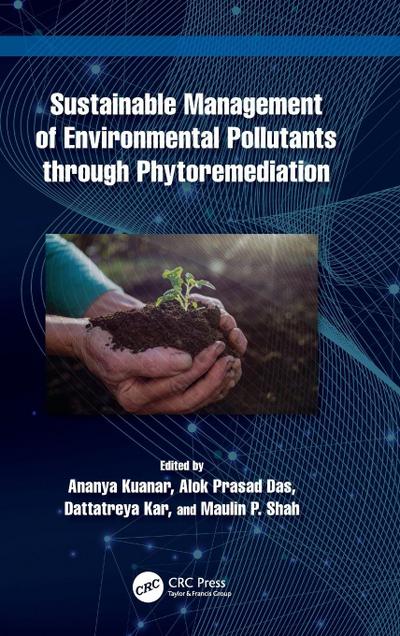 Sustainable Management of Environmental Pollutants through Phytoremediation