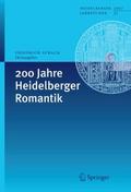 200 Jahre Heidelberger Romantik
