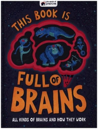 This Book Is Full of Brains
