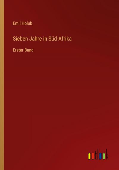 Sieben Jahre in Süd-Afrika