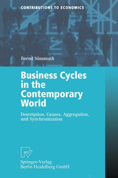 Business Cycles in the Contemporary World