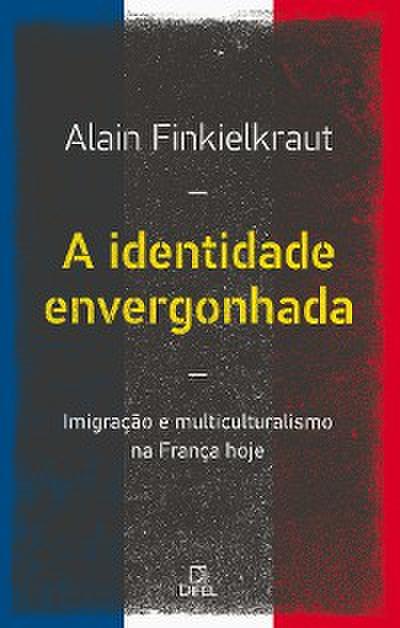 A identidade envergonhada