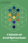 Kabbalah and Jewish Mysticism Reader