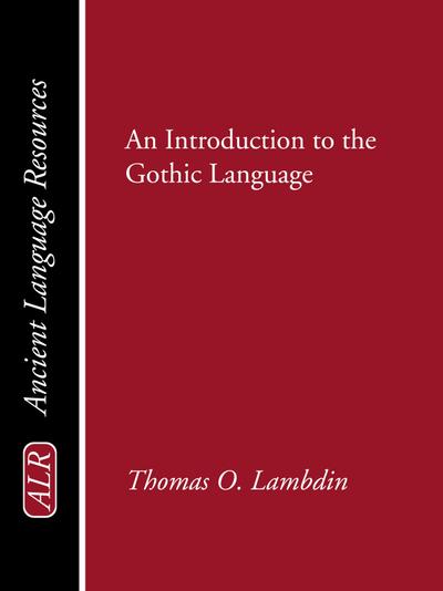 Introduction to the Gothic Language