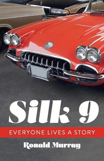 Silk 9: Everyone Lives a Story