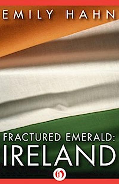Fractured Emerald: Ireland