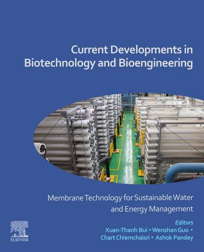 Current Developments in Biotechnology and Bioengineering