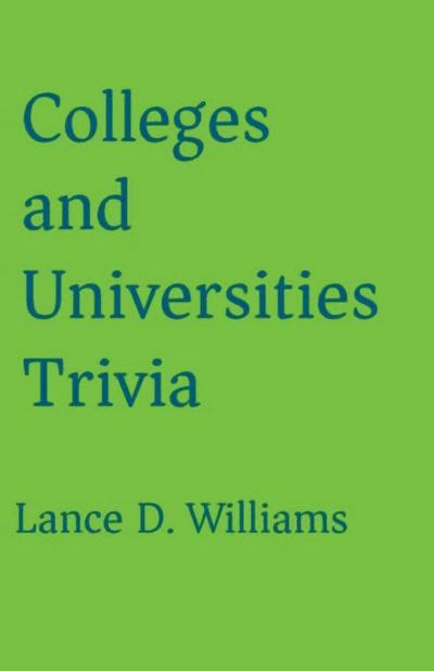 Williams, L: Colleges and Universities Trivia