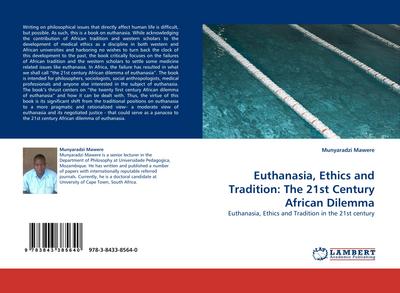 Euthanasia, Ethics and Tradition: The 21st Century African Dilemma