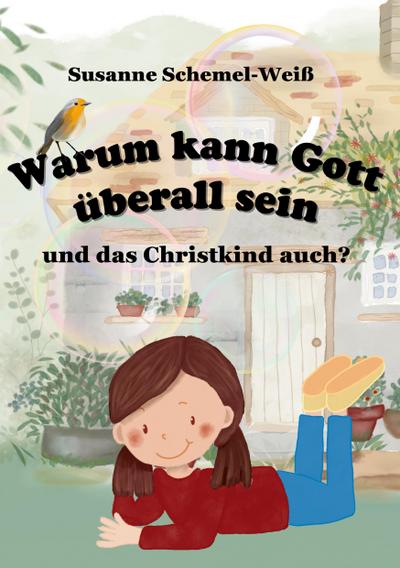 Warum kann Gott überall sein