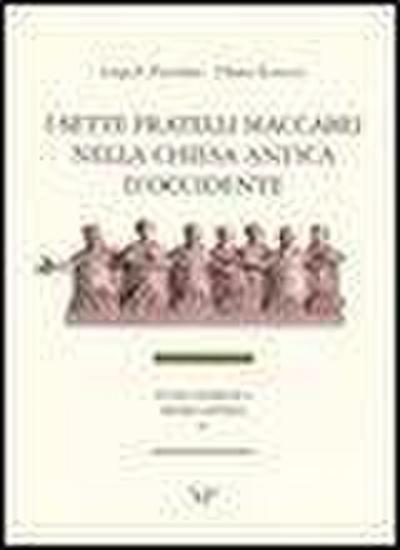 I sette fratelli Maccabei nella Chiesa antica d’Occidente