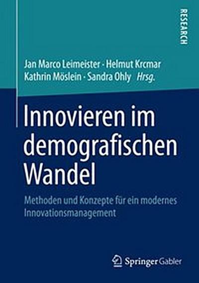 Innovieren im demografischen Wandel