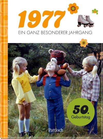 1977 - Ein ganz besonderer Jahrgang
