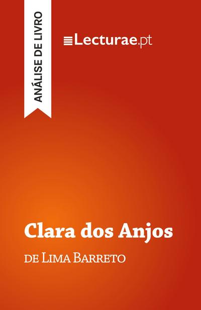 Clara dos Anjos - Lima Barreto (análise de livro)
