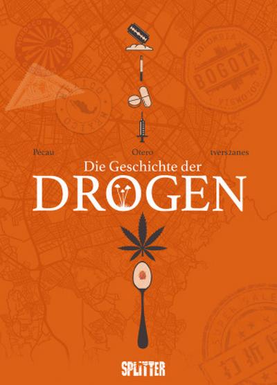 Die Geschichte der Drogen