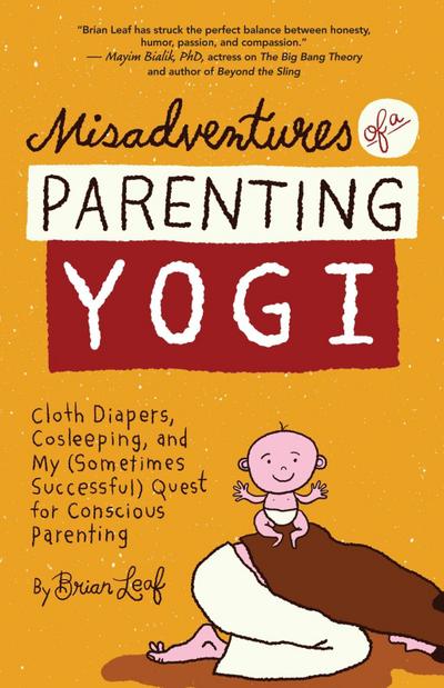 Misadventures of a Parenting Yogi