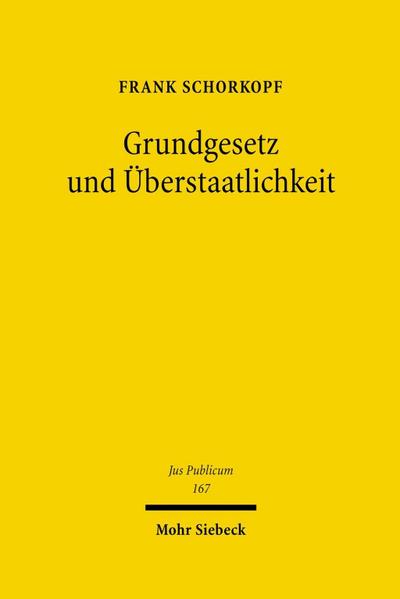 Grundgesetz und Überstaatlichkeit