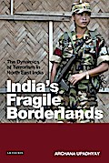 India’s Fragile Borderlands