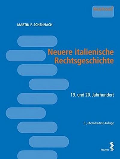 Neuere italienische Rechtsgeschichte