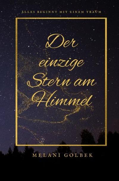 Der einzige Stern am Himmel