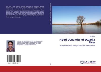 Flood Dynamics of Dwarka River