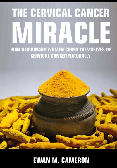 The Cervical Cancer Miracle