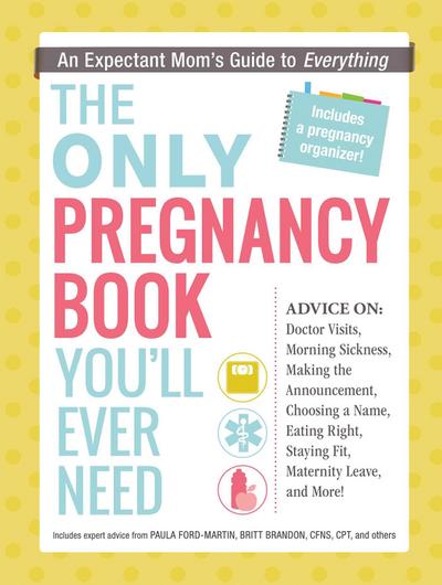 The Only Pregnancy Book You’ll Ever Need