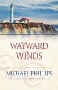Wayward Winds (The Secrets of Heathersleigh Hall B