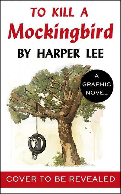 To Kill a Mockingbird (Graphic Novel)