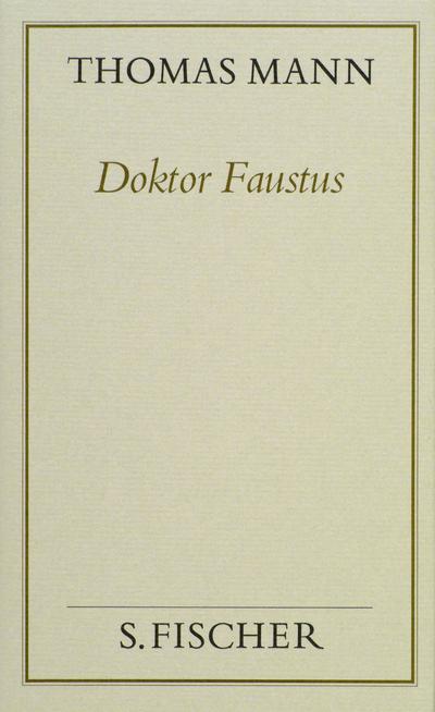 Doktor Faustus (Frankfurter Ausgabe Band 1)