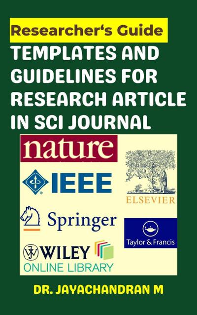 Researcher’s Guide: Templates and guidelines for Research article in SCI journal