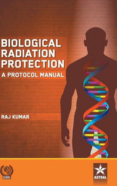 Biological Radiation Protection