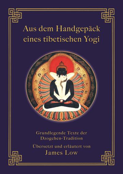 Aus dem Handgepäck eines tibetischen Yogi