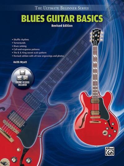Ultimate Beginner Blues Guitar Basics Mega Pak: Book & Online Video/Audio [With CD (Audio) and DVD]
