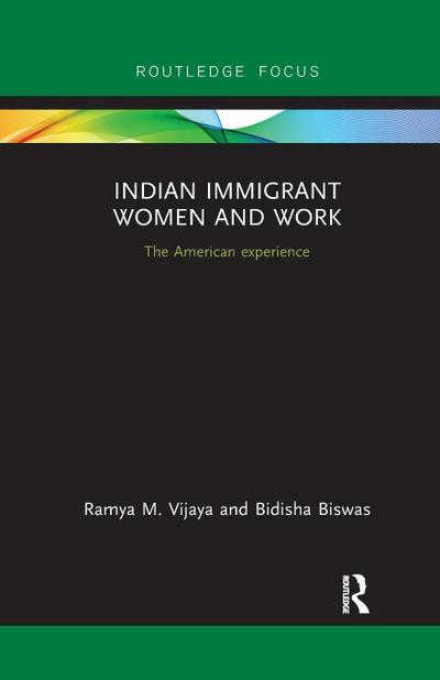 Indian Immigrant Women and Work - Ramya Vijaya