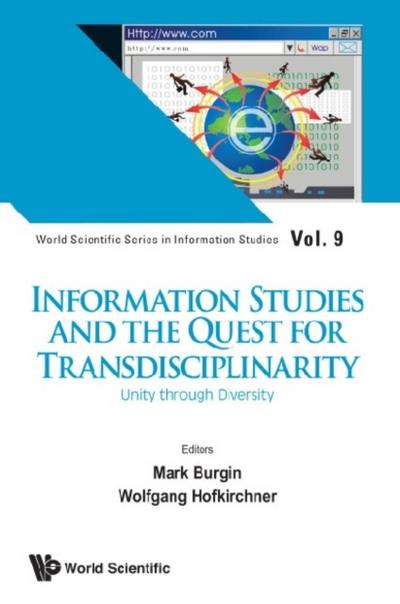 INFORMATION STUDIES AND THE QUEST FOR TRANSDISCIPLINARITY