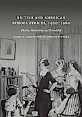 British and American School Stories, 1910-1960