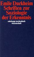 Schriften zur Soziologie der Erkenntnis