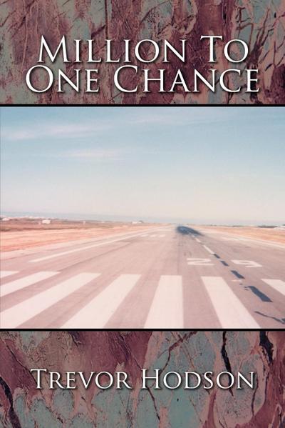 Million to One Chance
