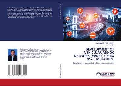 DEVELOPMENT OF VEHICULAR ADHOC NETWORK (VANET) USING NS2 SIMULATION