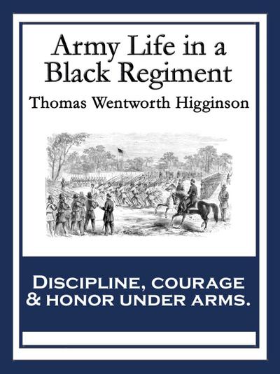 Army Life in a Black Regiment