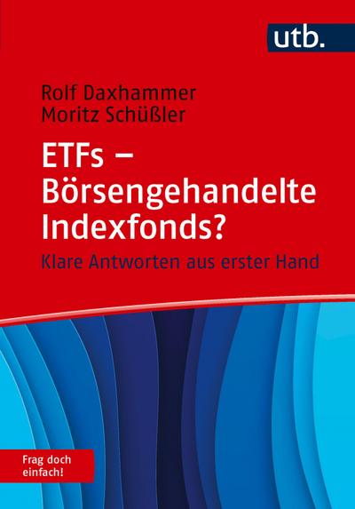 ETFs - Börsengehandelte Indexfonds? Frag doch einfach!