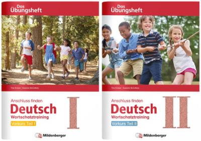 Anschluss finden / Deutsch - Das Übungsheft - Vorkurs Teil I und II, 2 Teile